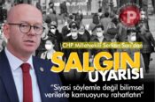 Milletvekili Serkan Sarı yine uyardı: Salgın yaygınlaşmadan gerekli tedbirler alınmalı