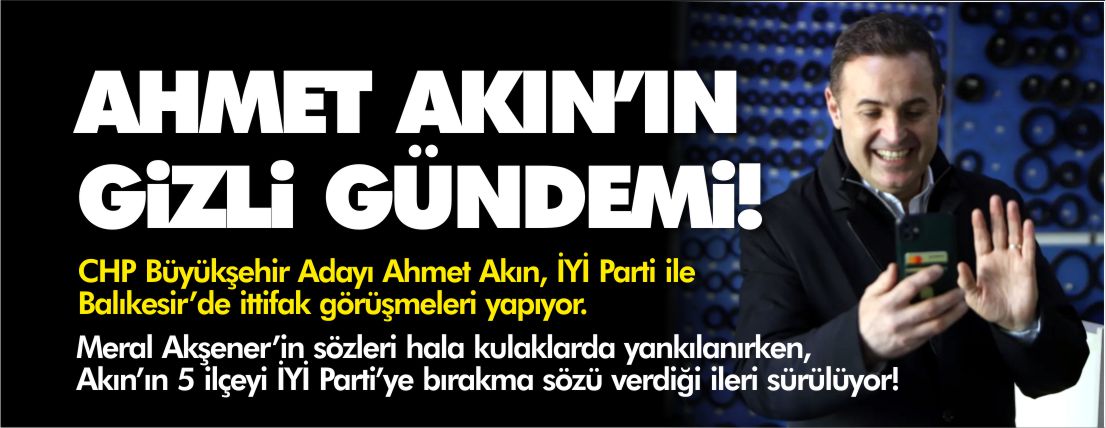 ahmet-akın'ın-gizli-gündemi