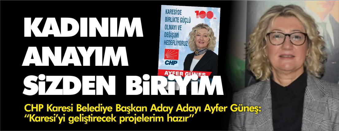 chp-karesi-belediye-başkan-aday-adayı-ayfer-güneş