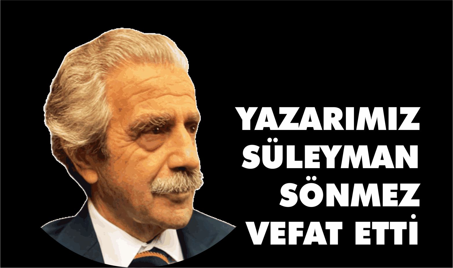 SÜLEYMAN-SÖNMEZ-VEFAT-ETTİ