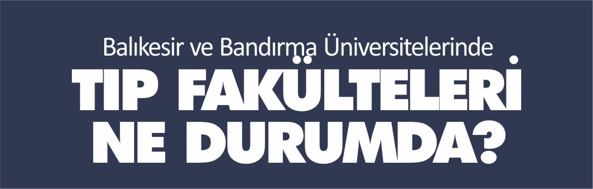 BAÜN-BANÜ-TIP-FAKÜLTELERİ-NE-DURUMDA