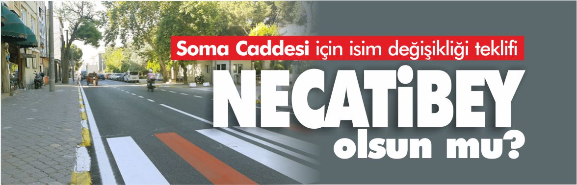 balıkesir-soma-caddesi-için-isim-değişikliği-teklifi