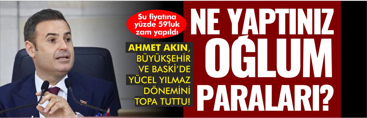 ahmet-akın-baski-genel-kurulunda-sordu-ne-yaptınız-oğlum-paraları