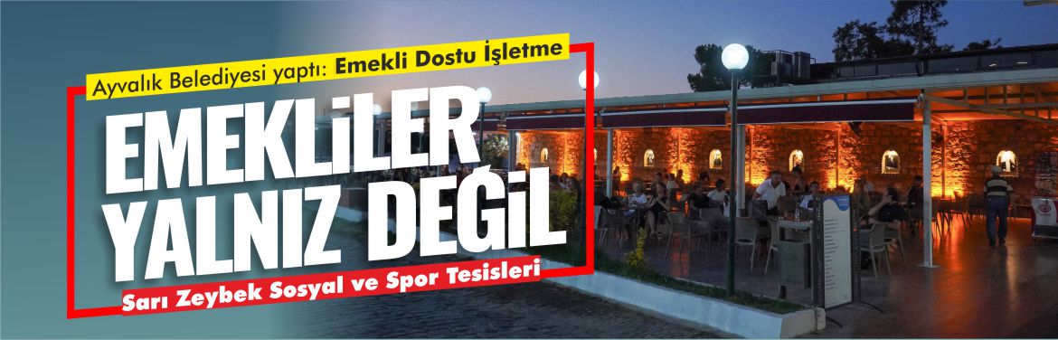 ayvalık-belediyesinden-emekli-dostu-işletme