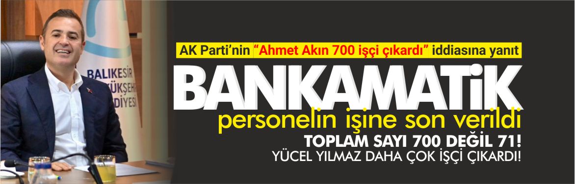 balıkesir-büyükşehir -belediyesi-işçi-çıkarma-iddialarına-yanıt