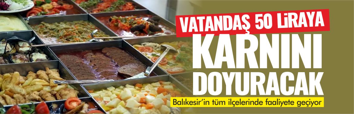 balıkesir'e-kent-mutfağı-kuruluyor-vatandaş-50-liraya-karnını-doyuracak