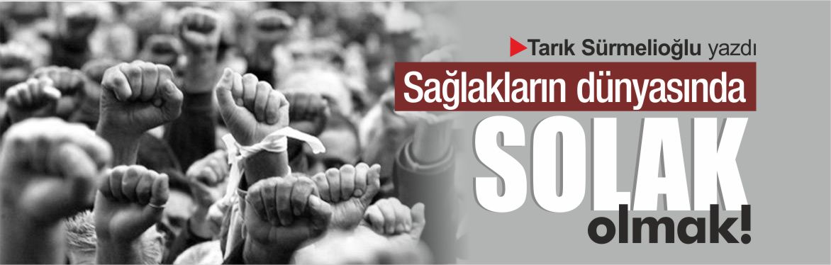 sağlakların-dünyasında-solak-olmak