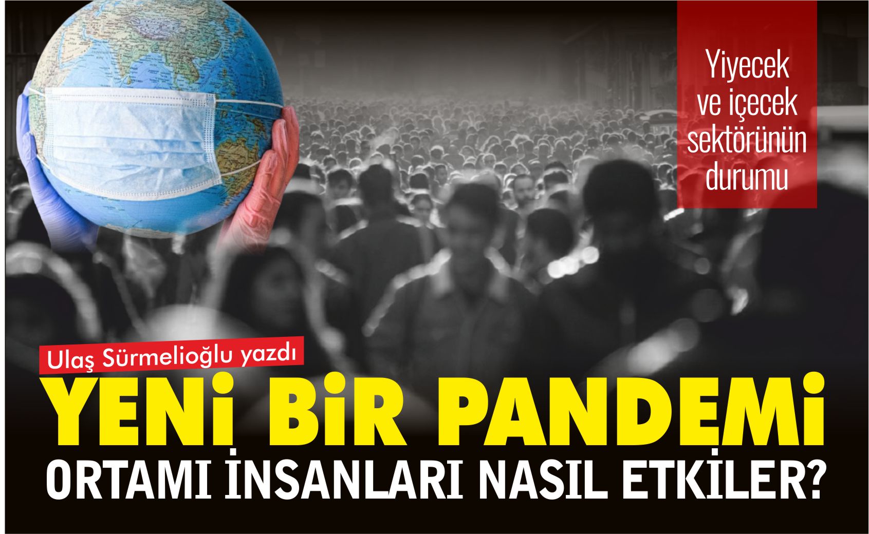 yeni-bir-pandemi-ortamı-insanları-nasıl-etkiler