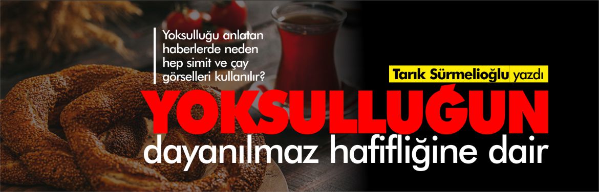 yoksulluğun-dayanılmaz-hafifliğine dair