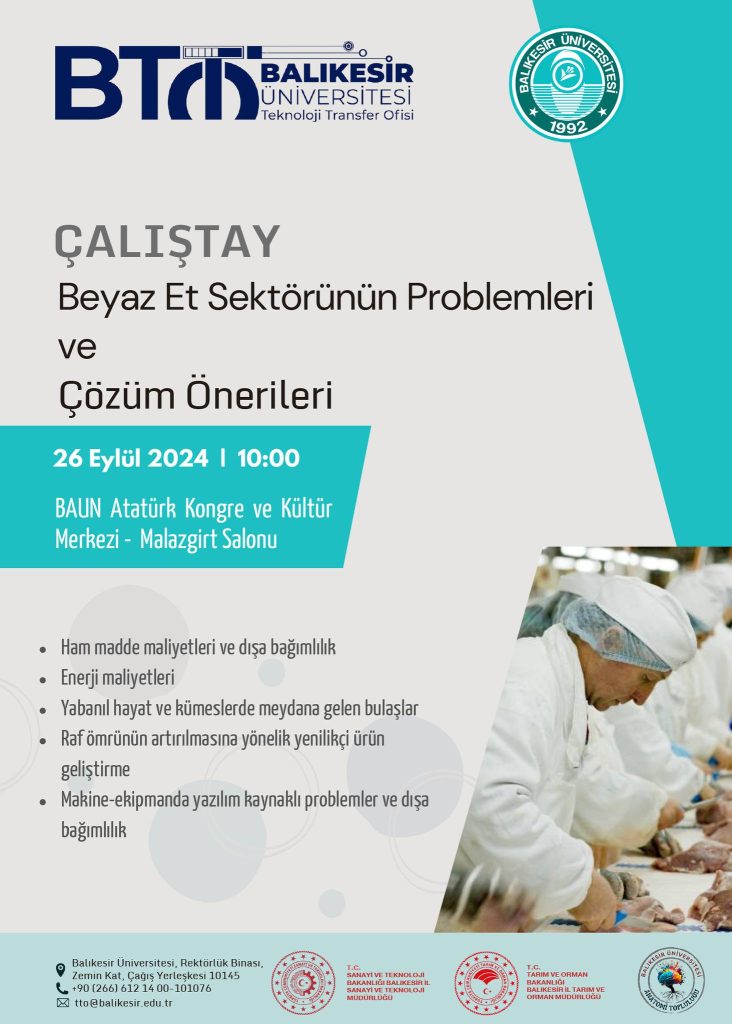 Balıkesir Üniversitesi'nde Beyaz Et Sektörünün Sorunları ve Çözüm Önerileri Çalıştayı