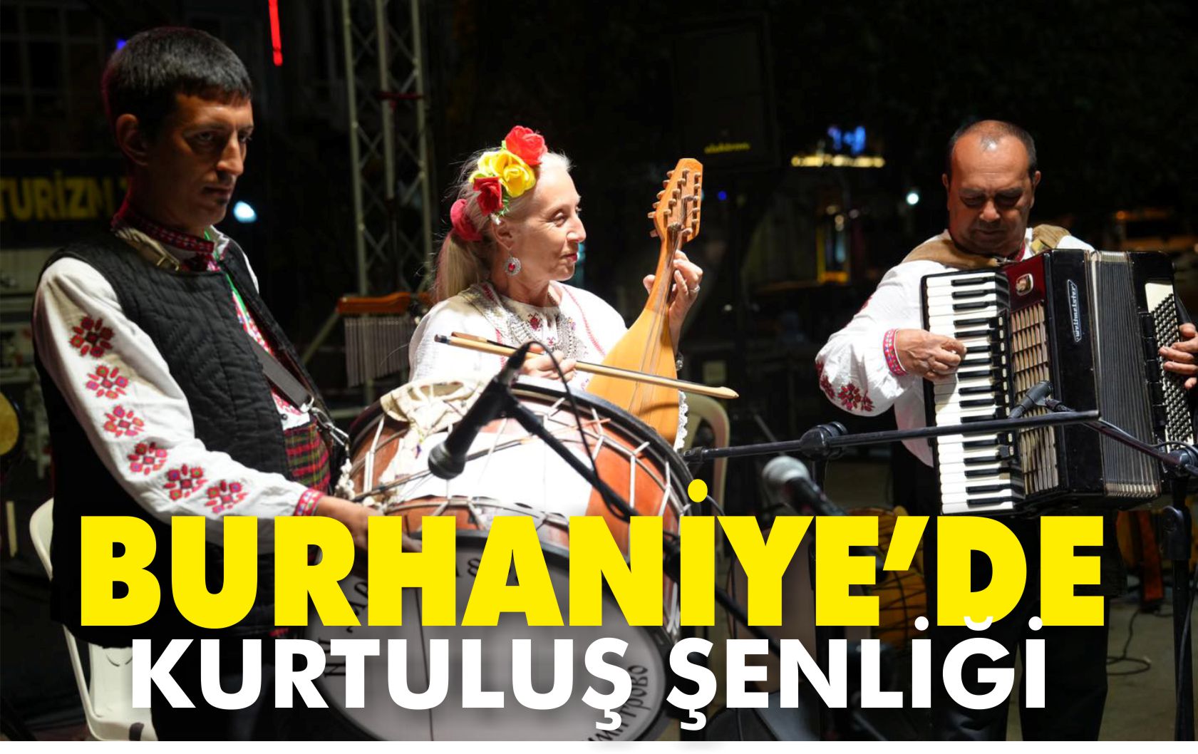 BURHANİYE-KURTULMUŞ-ŞENLİĞİ