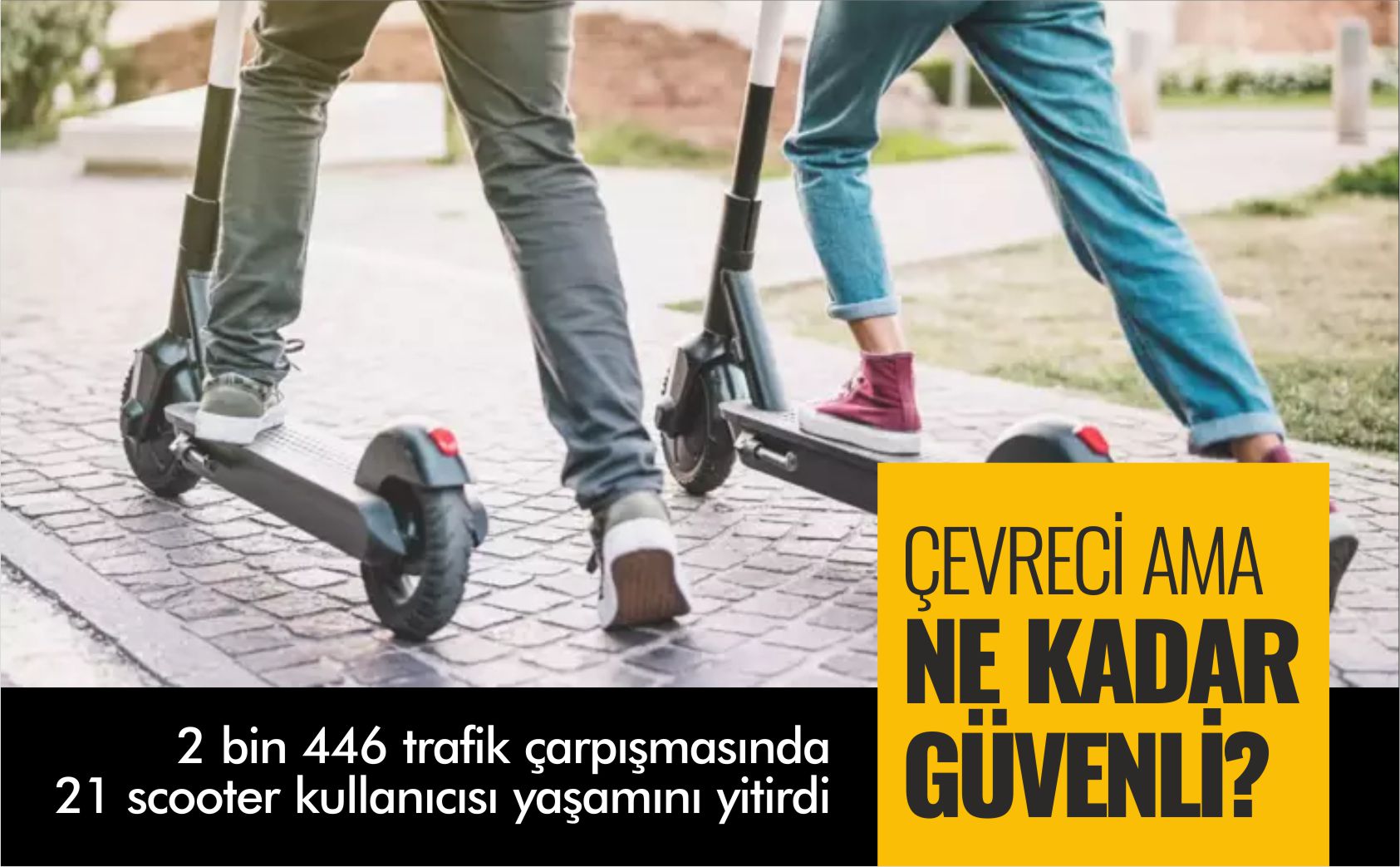 SCOOTER-ÇEVRECİ-AMA-NE-KADAR-GÜVENLİ