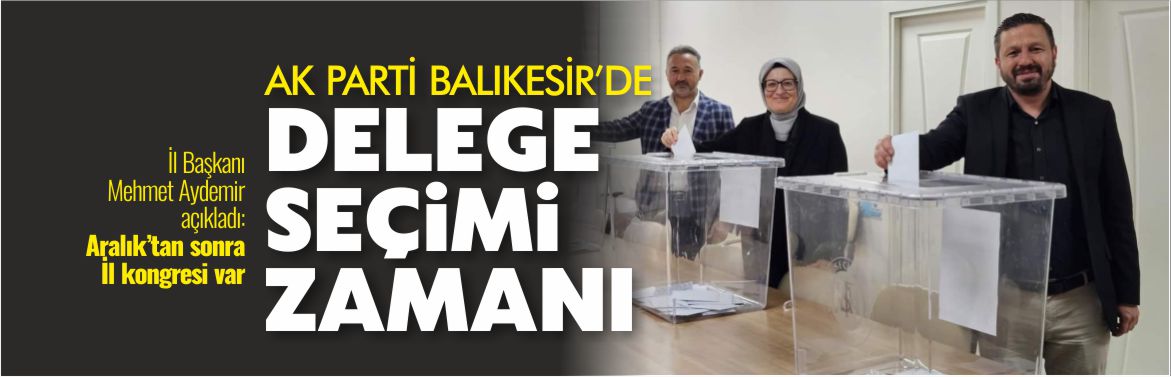 ak-parti-balıkesir-kongre-hazırlıkları