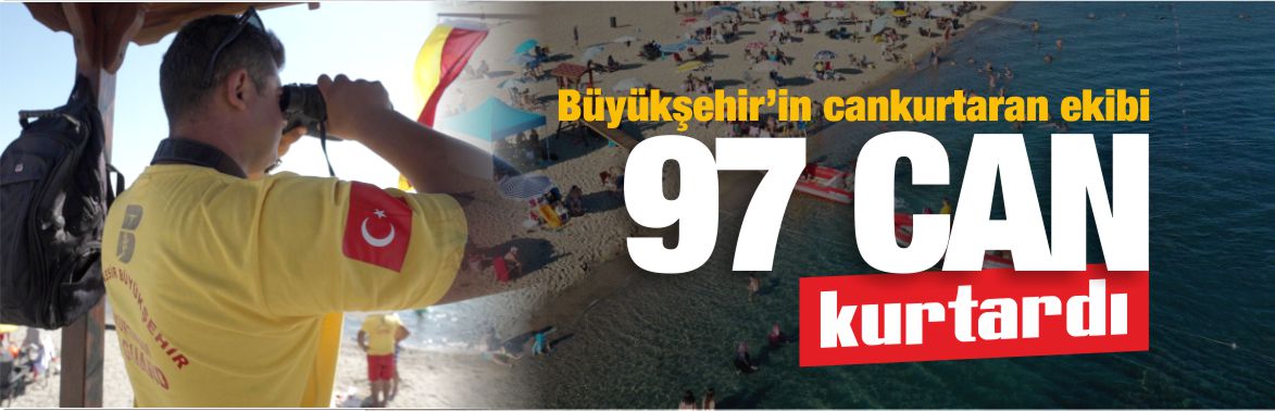 bbb-cankurtaran-97-can-kurtardı