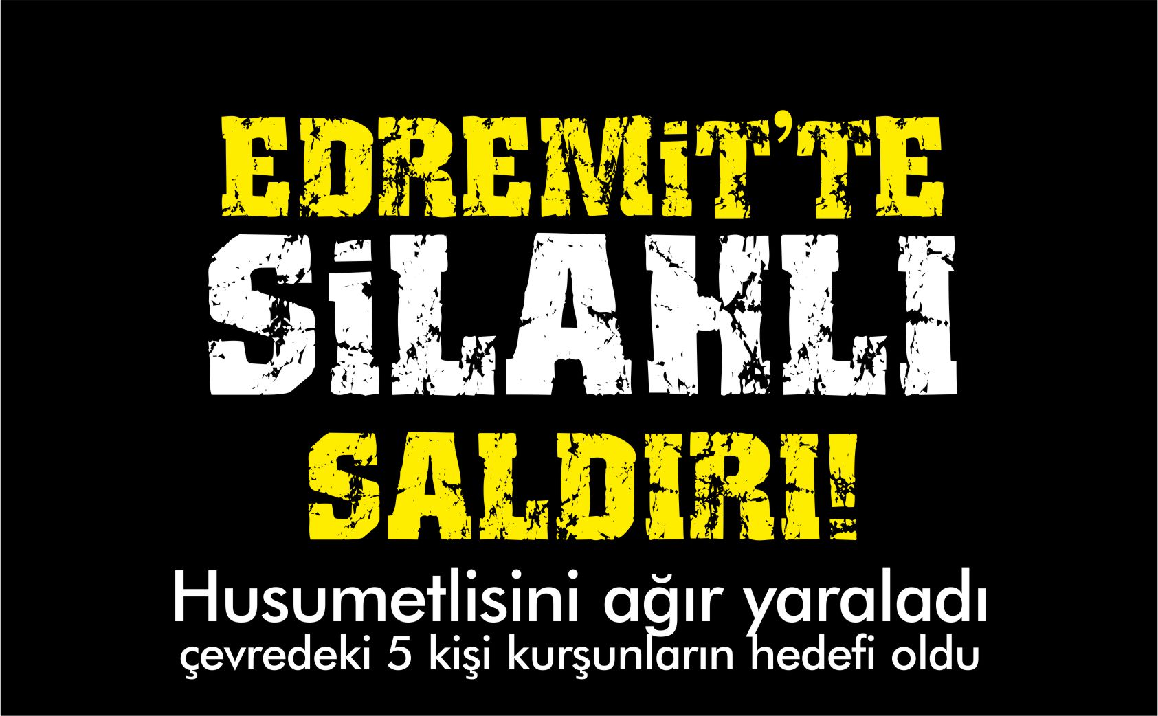 edremit'te-silahlı-saldırı