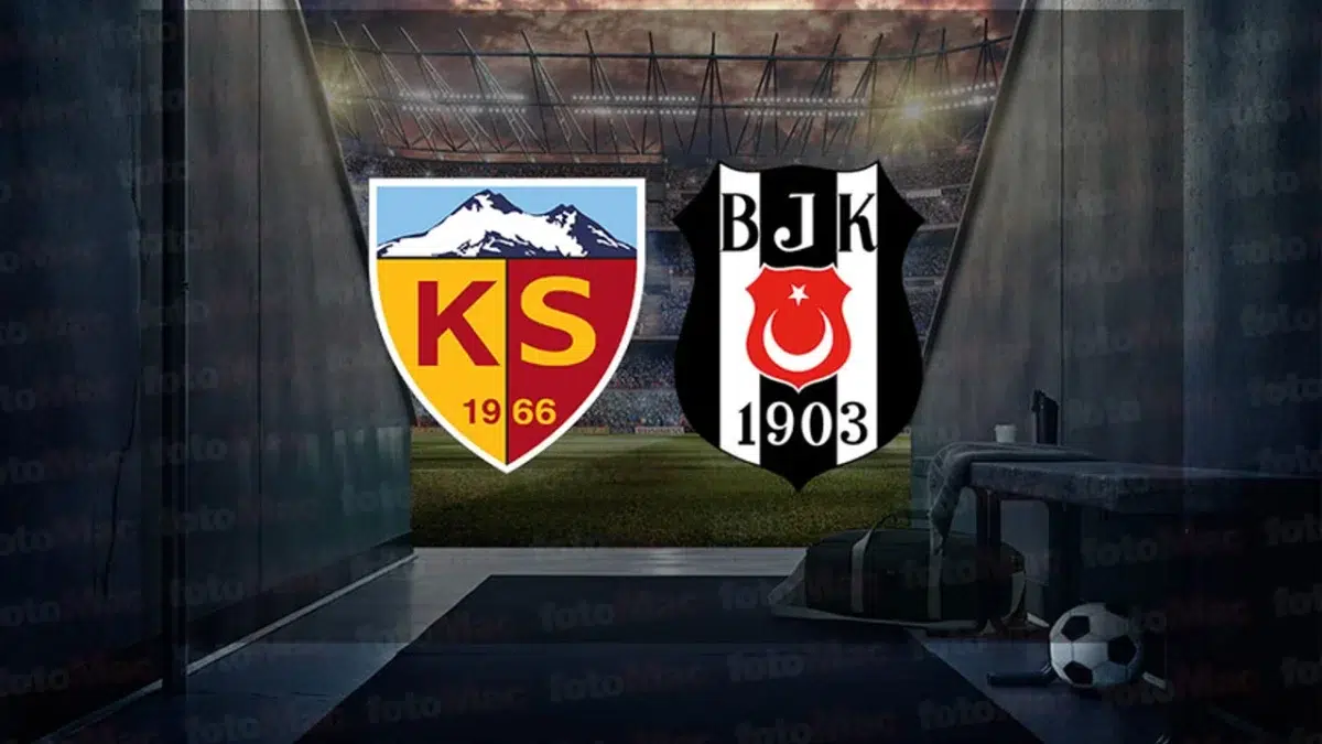 Kayserispor-Beşiktaş maçı ne zaman, saat kaçta?