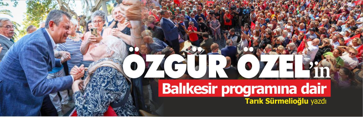 özgür-özel-balıkesir