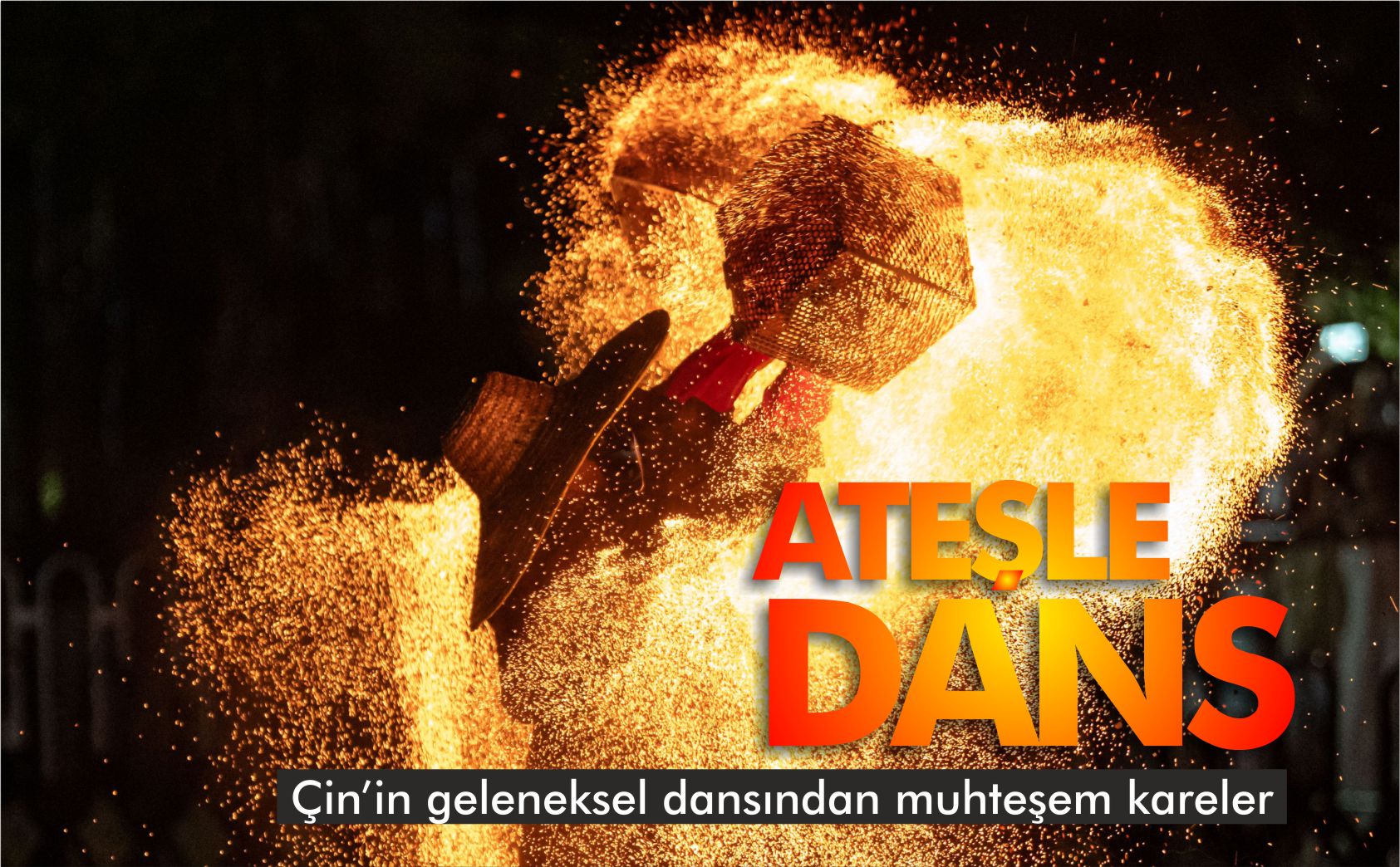 çin-ateş-dansı