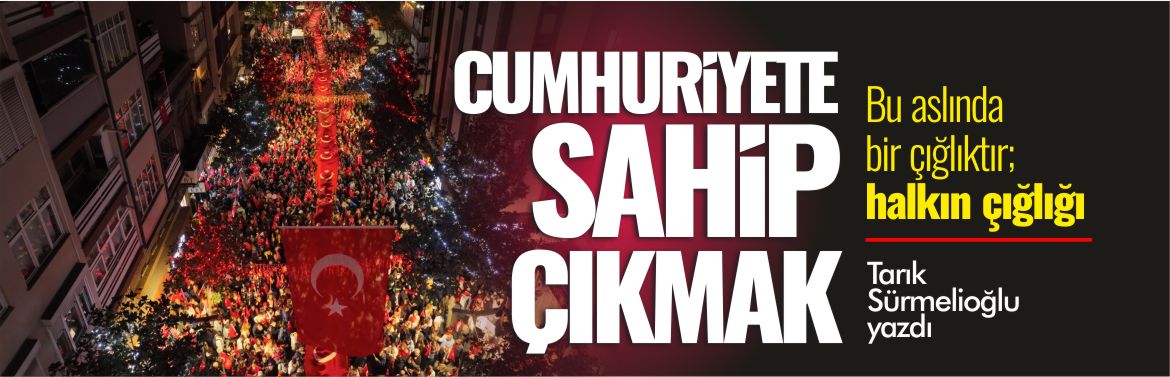 cumhuriyete-sahip-çıkmak