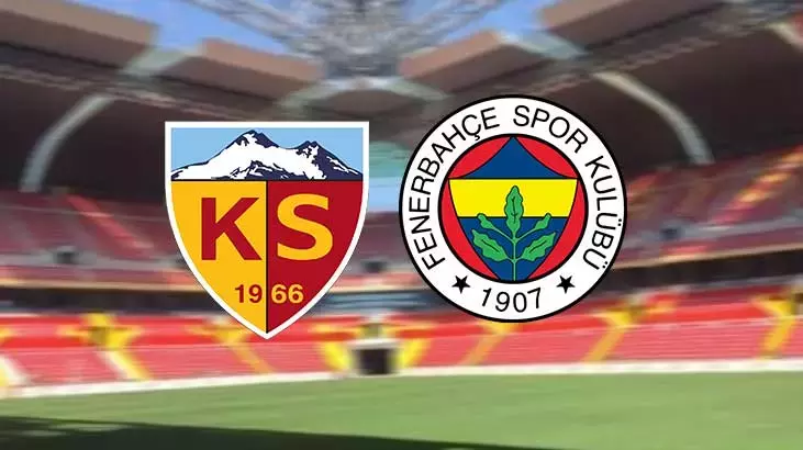 Kayserispor-Fenerbahçe maçı ne zaman, saat kaçta?