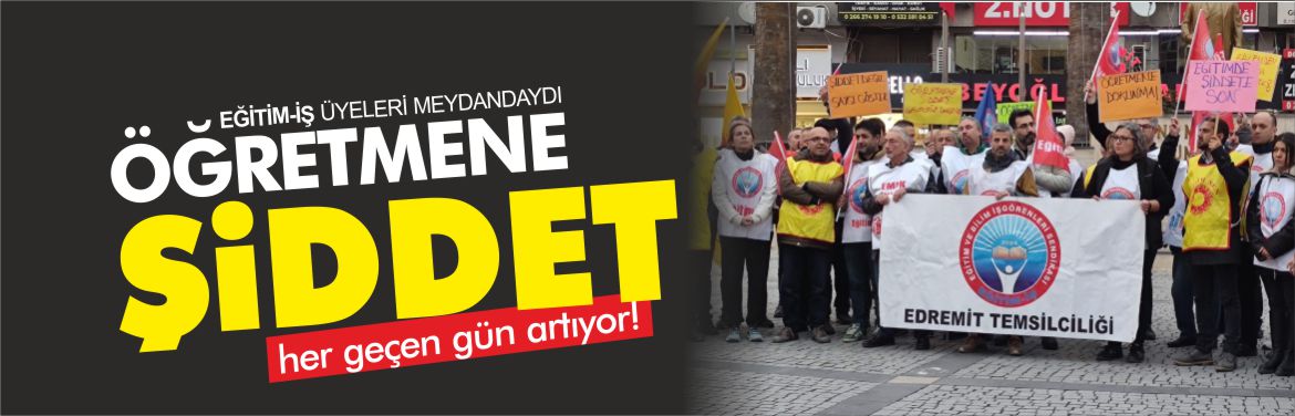 öğretmene-şiddet-eğitim-iş-protesto