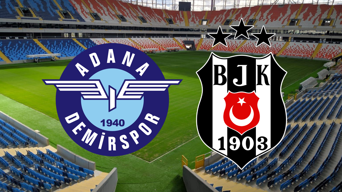 Adana Demirspor - Beşiktaş karşılaşması ne zaman? Hangi kanalda yayınlanacak?