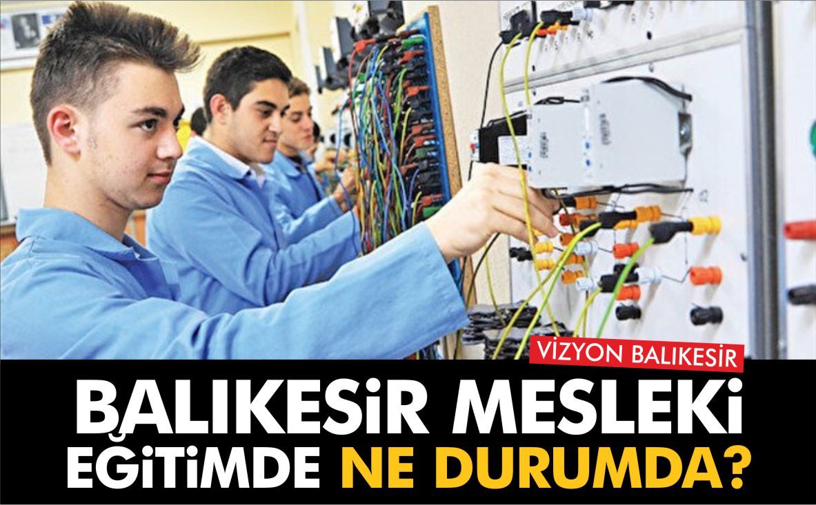 balıkesir-mesleki-eğitimde-ne-durumda