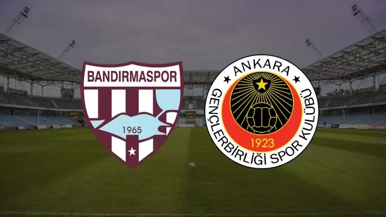 Bandırmaspor - Gençlerbirliği maçı ne zaman? Saat kaçta, hangi kanalda?