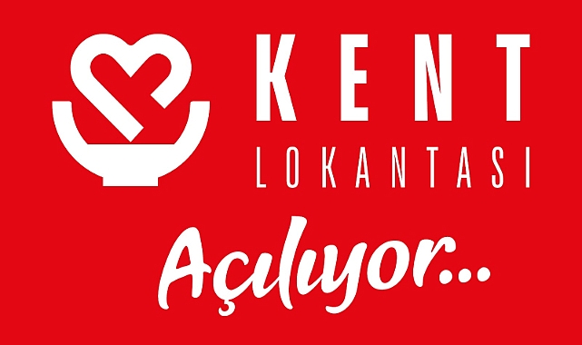 5'nci Kent Lokantası açılıyor!