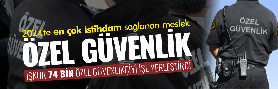 ÖZEL-GÜVENLİK-İSTİHDAM