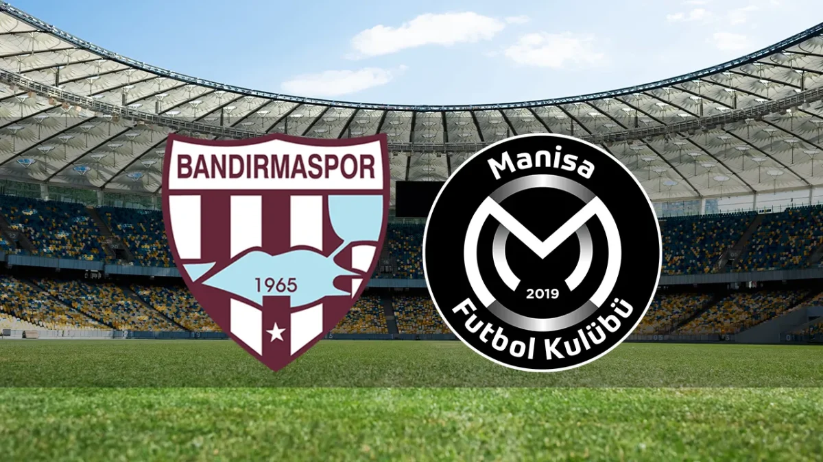 Bandırmaspor - Manisa FK maçı ne zaman? Saat kaçta?