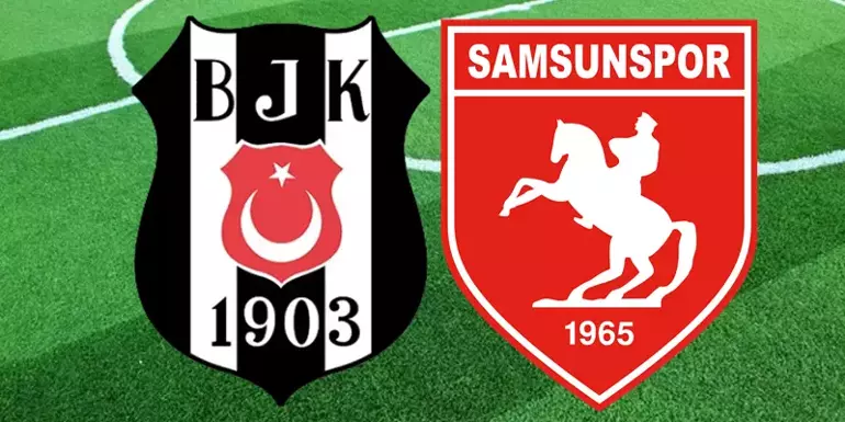 Beşiktaş-Samsunspor maçı ne zaman? Saat kaçta? Hangi kanal gösterecek?