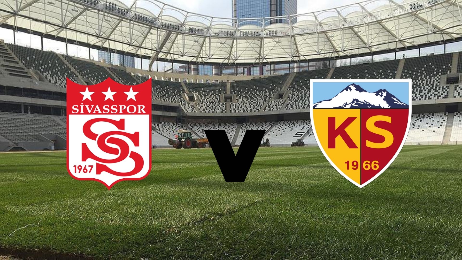 Sivasspor - Kayserispor maçı ne zaman? Saat kaçta? Hangi kanal gösterecek? İşte tüm detaylar: