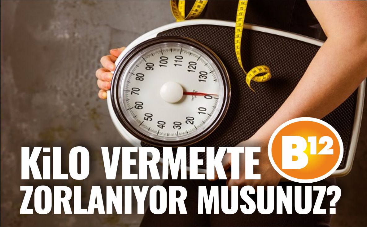 KİLO-VERME-SORUNU-B12-EKSİKLİĞİ