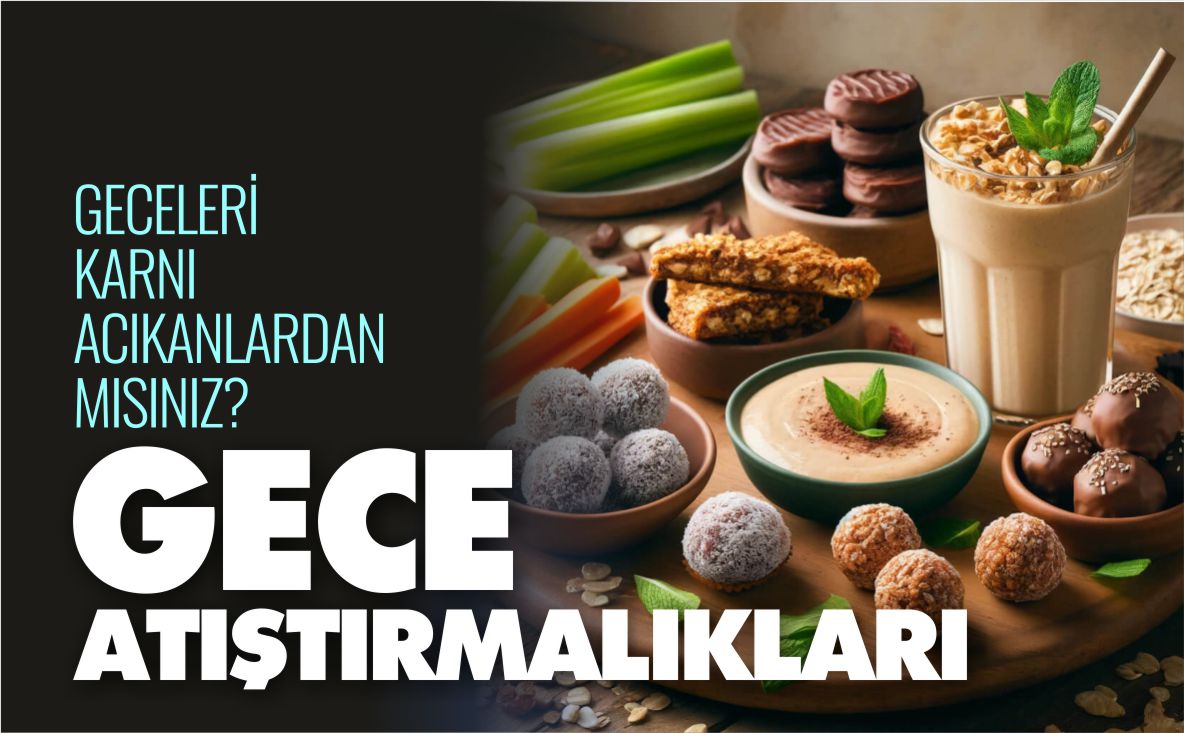 GECE-ATIŞTIRMALIKLARI