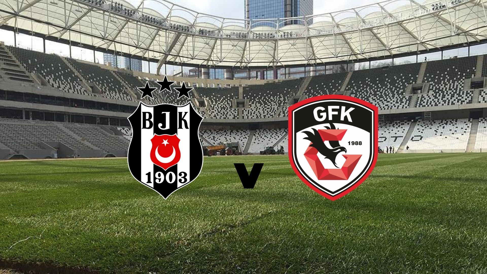 Beşiktaş - Gaziantep FK maçı ne zaman? Saat kaçta? Hangi kanalda?