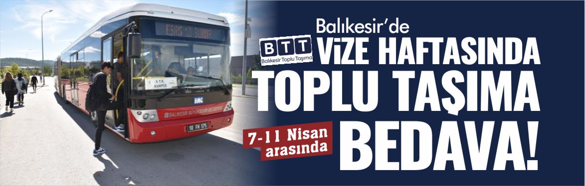 btt-vize-haftası-ücretsiz-taşıma